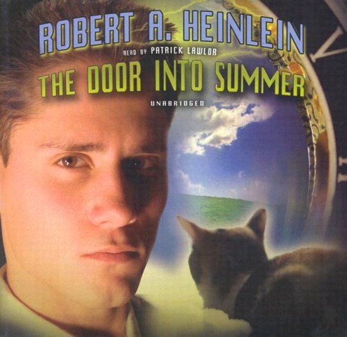 Cover for Robert A. Heinlein · The Door into Summer: Library Edition (Lydbok (CD)) [Unabridged edition] (2006)