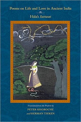 Poems on Life and Love in Ancient India: Hala's Sattasai - Hala - Books - State University of New York Press - 9780791493922 - March 10, 2009