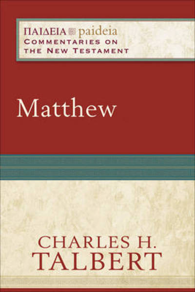 Matthew - Charles H. Talbert - Livros - Baker Publishing Group - 9780801031922 - 1 de setembro de 2010