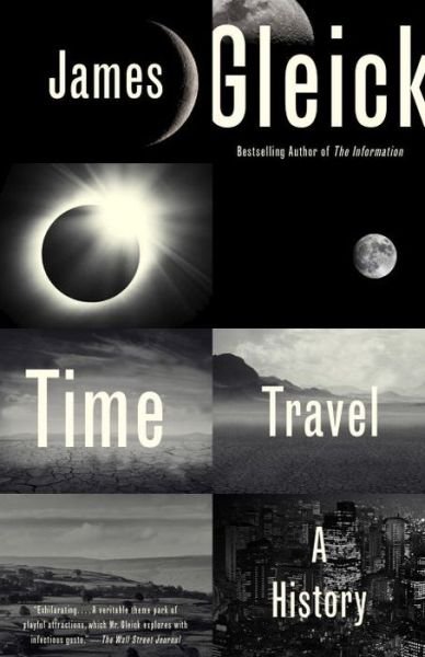 Cover for Gleick · Time Travel: A History (Book) (2017)