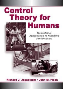 Cover for Jagacinski, Richard J. (Ohio State University) · Control Theory for Humans: Quantitative Approaches To Modeling Performance (Hardcover bog) (2002)