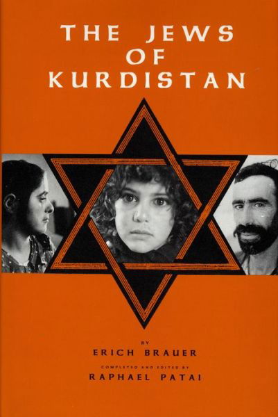 Cover for Erich Brauer · The Jews of Kurdistan - Jewish Folklore &amp; Anthropology (Hardcover Book) (1993)