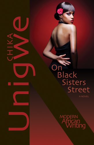 Cover for Chika Unigwe · On Black Sisters Street: A Novel - Modern African Writing (Taschenbuch) (2012)