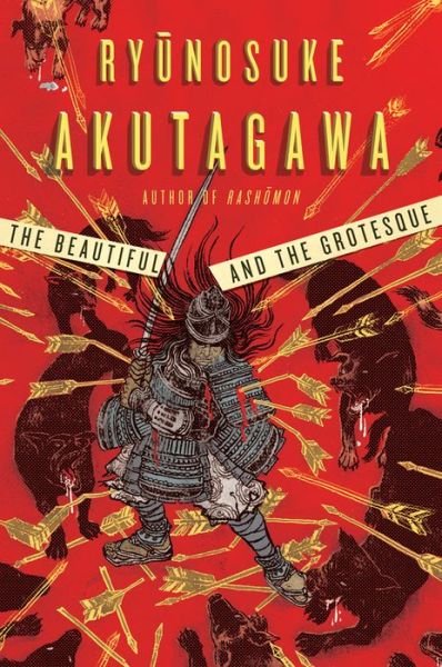Cover for Ryunosuke Akutagawa · The Beautiful and the Grotesque (Pocketbok) [Reissue edition] (2010)