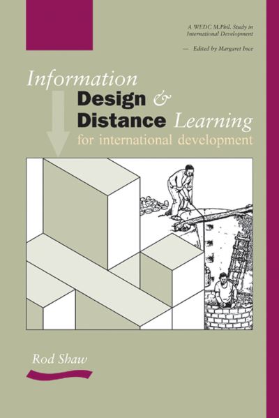 Cover for Margaret Ince · Information Design and Distance Learning for International Development (Paperback Book) (2001)