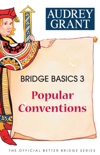 Cover for Audrey Grant · Bridge Basics 3: Popular Conventions (The Official Better Bridge Series) (Paperback Book) (2007)