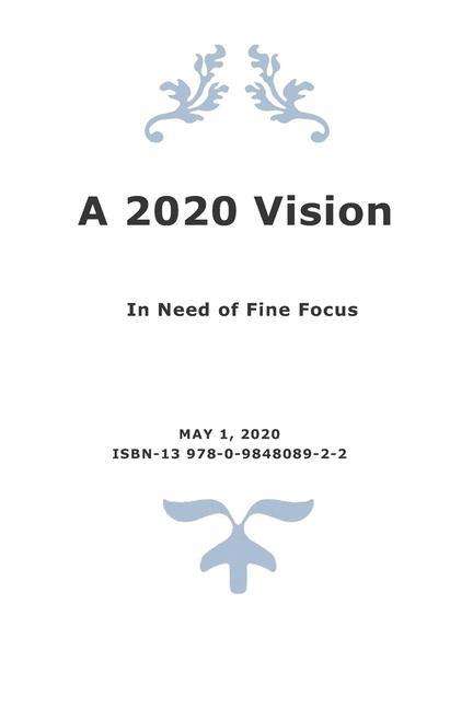 Cover for Anonymous · A 2020 Vision In Need of Fine Focus (Taschenbuch) (2020)