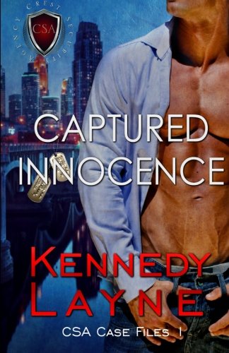 Cover for Kennedy Layne · Captured Innocence: CSA Case Files 1 - CSA Case Files (Paperback Book) (2013)