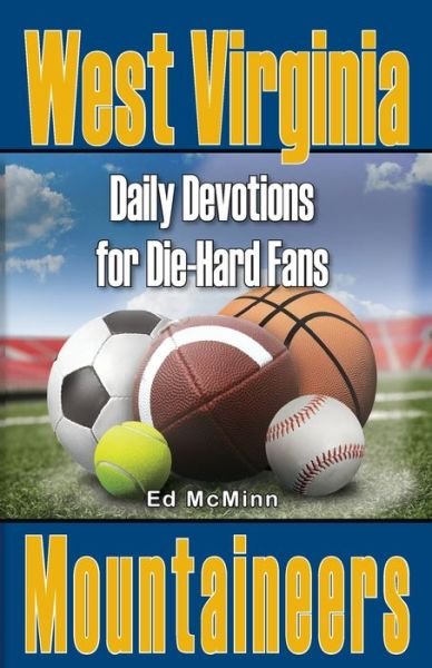 Cover for Ed Mcminn · Daily Devotions for Die-Hard Fans West Virginia Mountaineers (Pocketbok) (2016)