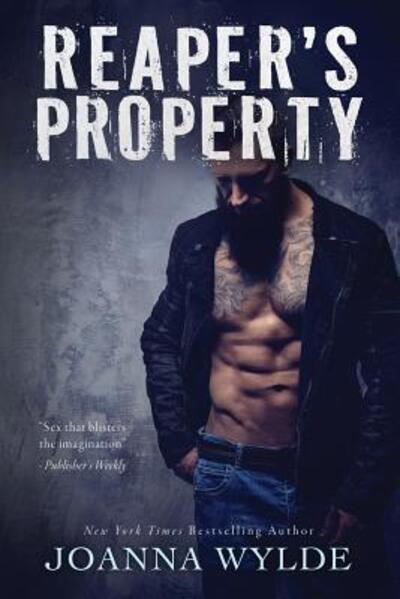 Cover for Joanna Wylde · Reaper's Property (Paperback Book) (2016)