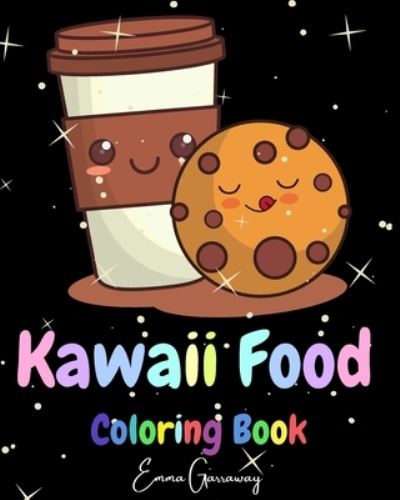 Cover for Emma Garraway · Kawaii Food Coloring Book (Taschenbuch) (2024)