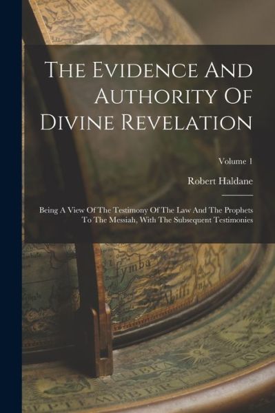 Cover for Robert Haldane · Evidence and Authority of Divine Revelation (Book) (2022)