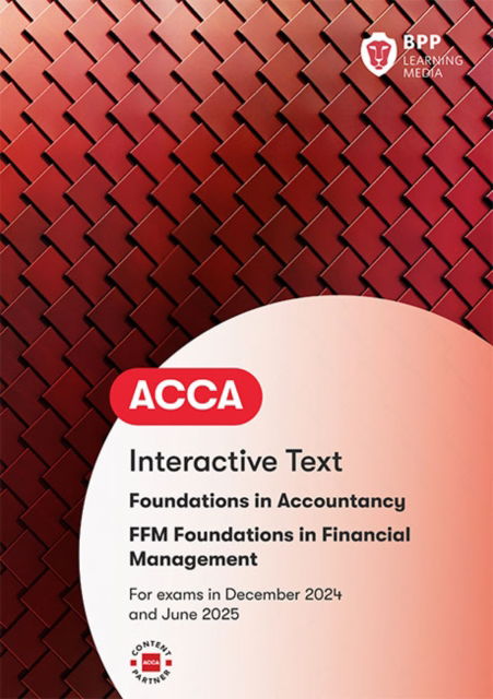 Cover for BPP Learning Media · FIA Foundations in Financial Management FFM: Interactive Text (Paperback Book) (2024)