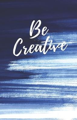 Cover for Sassy Yak Books · Be Creative (Paperback Book) (2019)