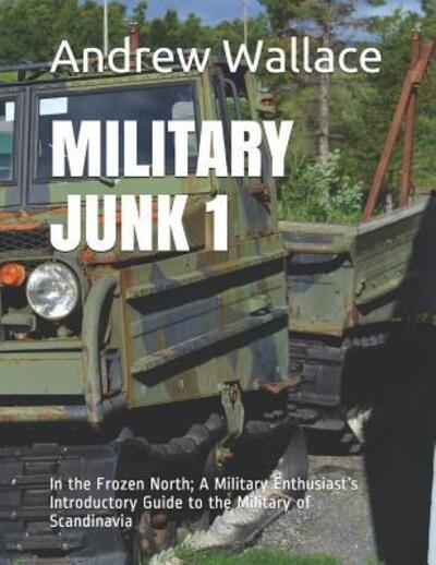 Cover for Andrew Wallace · Military Junk 1 (Paperback Book) (2019)