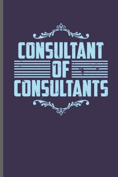 Cover for Carl Brown · Consultant of Consultants (Paperback Book) (2019)