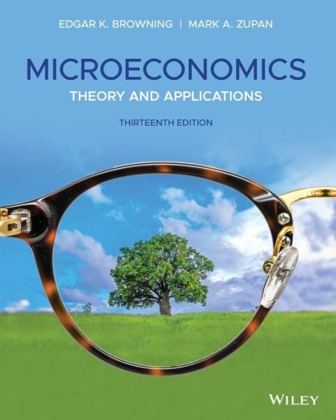 Cover for Edgar K. Browning · Microeconomics Theory and Applications (Book) (2020)
