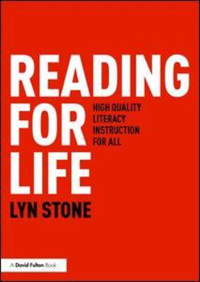 Cover for Lyn Stone · Reading for Life: High Quality Literacy Instruction for All (Taschenbuch) (2018)