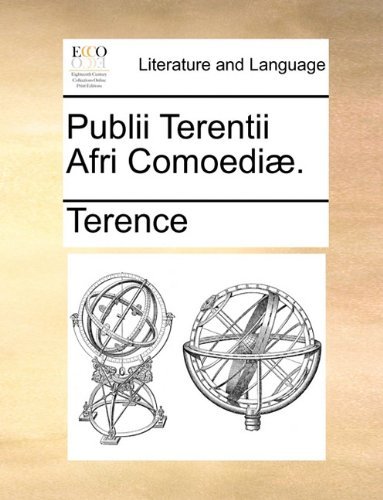 Cover for Terence · Publii Terentii Afri Comoediæ. (Paperback Book) [Latin edition] (2010)
