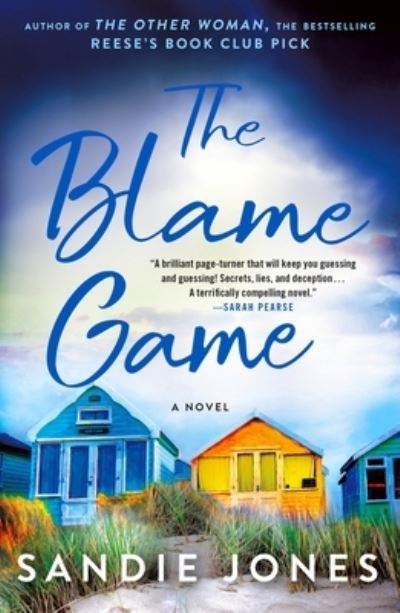 The Blame Game: A Novel - Sandie Jones - Książki - St. Martin's Publishing Group - 9781250836922 - 6 czerwca 2023