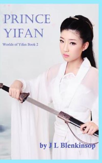 Cover for J L Blenkinsop · Prince Yifan (Paperback Book) (2015)