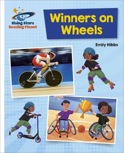 Reading Planet - Winners on Wheels - White: Galaxy - Emily Hibbs - Kirjat - Hodder Education - 9781398363922 - perjantai 30. syyskuuta 2022