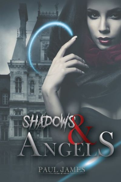 Cover for Paul James · Shadows &amp; Angels (Paperback Book) (2021)