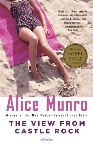 Cover for Alice Munro · The View from Castle Rock (Vintage) (Paperback Bog) [Reprint edition] (2008)