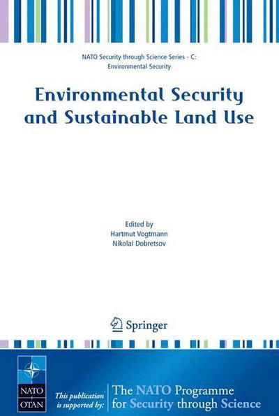 Cover for H Vogtmann · Environmental Security and Sustainable Land Use - with special reference to Central Asia - Nato Security through Science Series C: (Paperback Bog) [2006 edition] (2006)