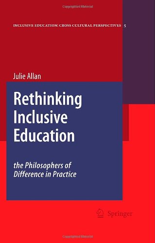 Cover for Julie Allan · Rethinking Inclusive Education: The Philosophers of Difference in Practice - Inclusive Education: Cross Cultural Perspectives (Hardcover Book) (2007)