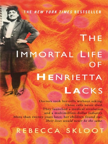 Cover for Rebecca Skloot · The Immortal Life of Henrietta Lacks (Thorndike Press Large Print Nonfiction Series) (Hardcover Book) [Lrg edition] (2010)