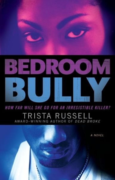 Cover for Trista Russell · Bedroom bully (Buch) (2010)
