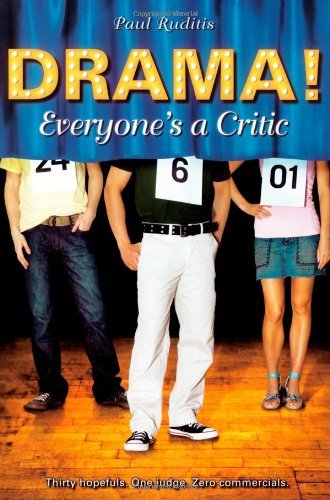 Everyone's a Critic (Drama!) - Paul Ruditis - Kirjat - Simon Pulse - 9781416933922 - maanantai 1. lokakuuta 2007