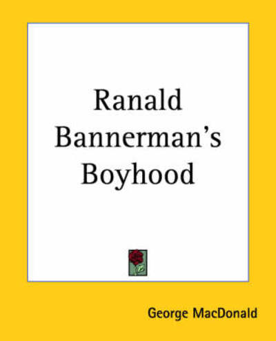 Cover for George Macdonald · Ranald Bannerman's Boyhood (Paperback Bog) (2004)