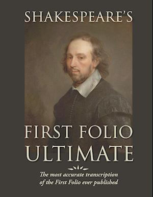 Cover for William Shakespeare · Shakespeare's First Folio Ultimate (Book) (2023)