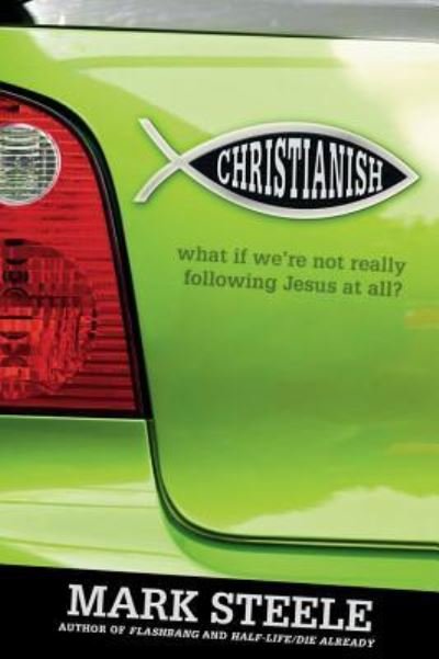 Cover for Mark Steele · Christianish (Book) (2009)