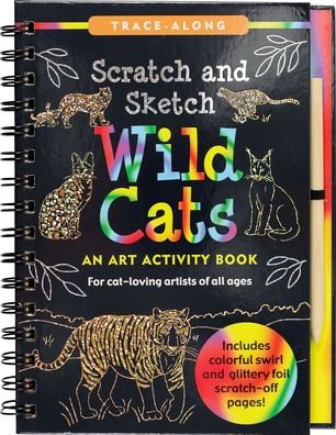 Cover for Inc Peter Pauper Press · Scratch &amp; Sketch (tm) Wild Cats (Trace Along) (Innbunden bok) (2019)