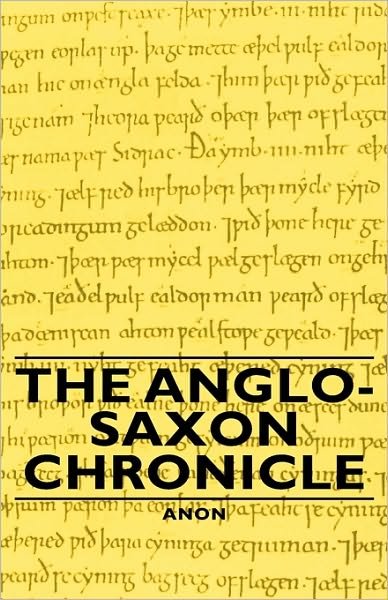 Cover for Anon · The Anglo-saxon Chronicle (Hardcover Book) (2008)