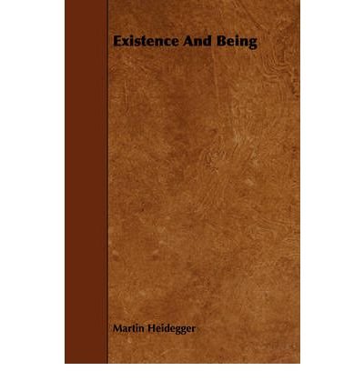 Cover for Martin Heidegger · Existence and Being (Paperback Book) (2009)