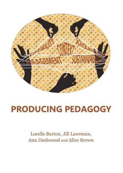 Cover for Lorelle Burton · Producing Pedagogy (Hardcover Book) [Unabridged edition] (2013)