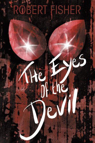 Cover for Robert Fisher · The Eyes of the Devil (Paperback Book) (2010)