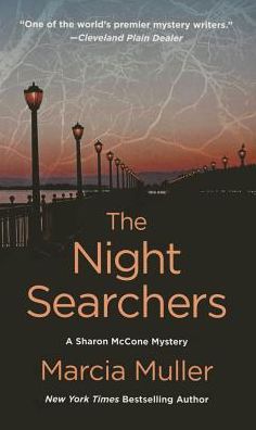 Cover for Marcia Muller · The Night Searchers (Paperback Book) (2015)