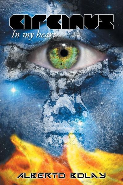 Cover for Alberto Bolay · Circinus: in My Heart (Paperback Book) (2014)