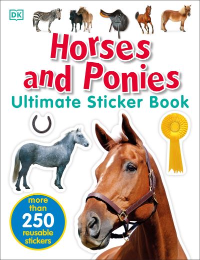 Cover for Dk · Ultimate Sticker Book : Horses and Ponies (Book) (2017)