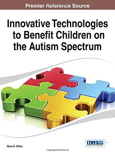 Cover for Nava R. Silton · Innovative Technologies to Benefit Children on the Autism Spectrum (Advances in Medical Technologies and Clincial Practice (Amtcp)) (Advances in Medical Technologies and Clinical Practice (Amtc) (Hardcover Book) (2014)