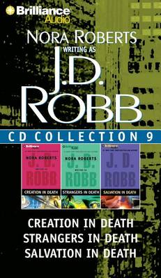 J.d. Robb CD Collection 9: Creation in Death / Strangers in Death / Salvation in Death - J D Robb - Musiikki - Brilliance Corporation - 9781469205922 - keskiviikko 29. elokuuta 2012