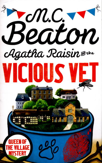 Cover for M.C. Beaton · Agatha Raisin and the Vicious Vet - Agatha Raisin (Paperback Book) (2015)