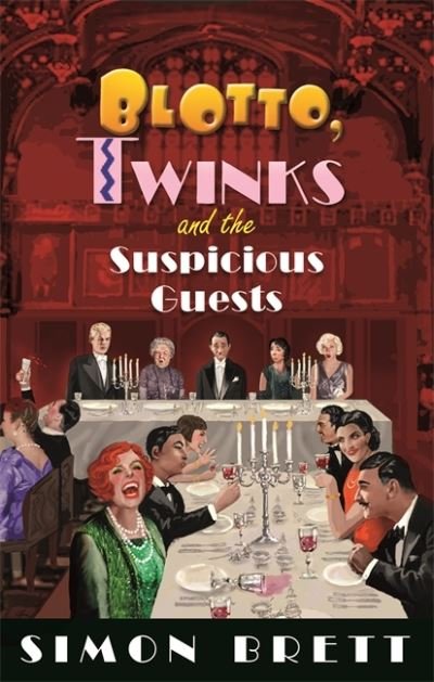 Cover for Simon Brett · Blotto, Twinks and the Suspicious Guests - Blotto Twinks (Hardcover Book) (2022)