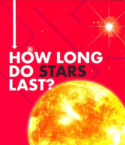 Cover for Emily Hudd · How Long Do Stars Last? - How Long Does It Take? (Paperback Book) (2020)