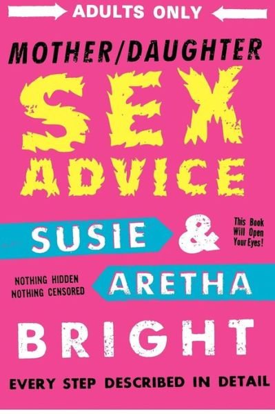 Cover for Susie Bright · Mother Daughter Sex Advice (Taschenbuch) (2012)